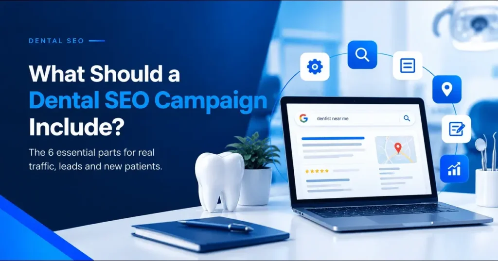 Dental SEO campaign components for attracting new patients